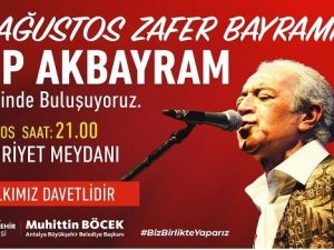 Büyükşehir’den 30 Ağustos’ta Edip Akbayram konseri