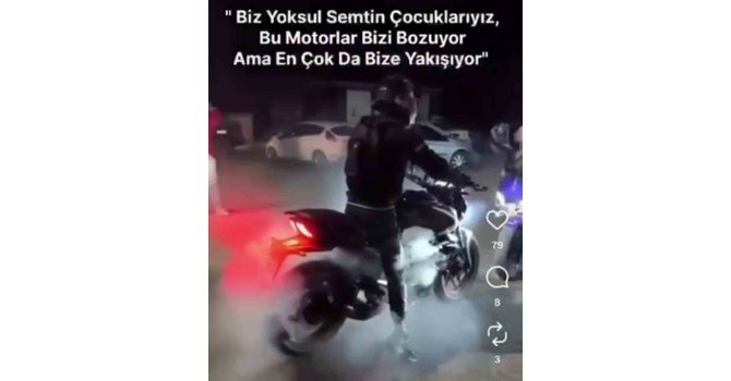 ‘Yoksul semtin çocuklarıyız’ diyerek lastik yakıp, video paylaşan motosikletliye 19 bin TL ceza