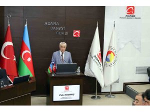 Adana Sanayi Odası Başkanı Kıvanç: "Azerbaycan ile ticaret hedefi 15 milyar dolar"