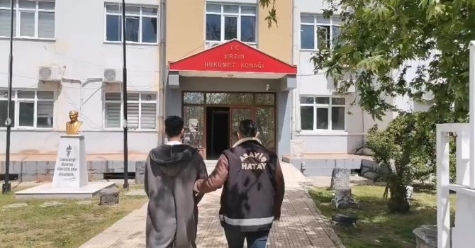 Erzin’de aranan şahıs yakalandı