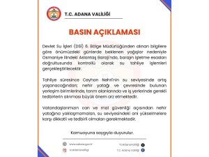 Adana Valiliğinden taşkın uyarısı