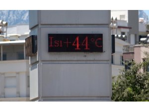 Antalya’da termometreler 44 dereceyi gördü