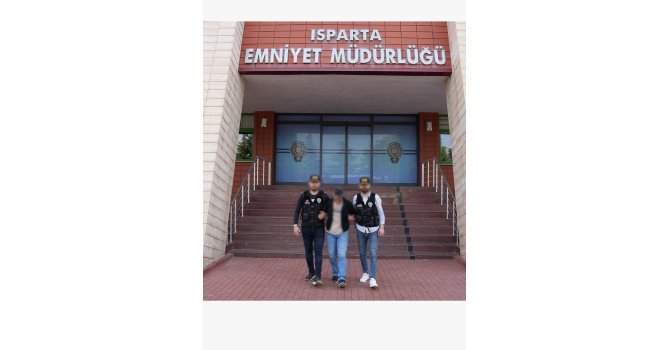 Isparta’da 10 yıl 8 ay hapis cezası ile aranan şahıs yakalandı