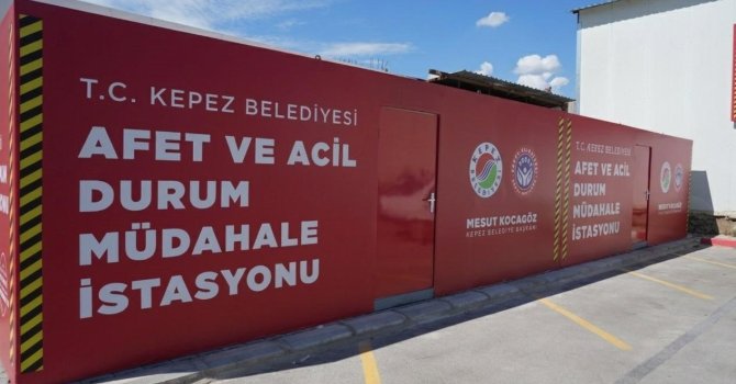 Kepez’den afetlere karşı 2 yeni afet istasyonu