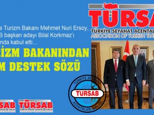 TURSAB BAŞKAN ADAYI BİLAL KORKMAZ'DANTURİZM BAKANINA ZİYARET