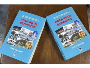 Karadeniz’in "Adım Adım Osmaniye” kitabı çıktı