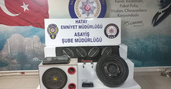 Hatay’da araçtan ses sistemi çalan şüpheli yakalandı