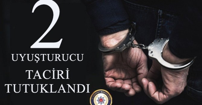 Nevşehir’de 2 uyuşturucu taciri tutuklandı