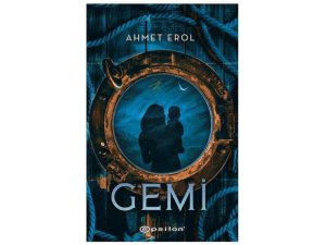 Ahmet Erol’un 14’üncü kitabı "Gemi" raflarda