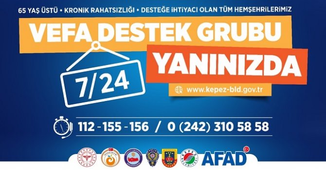 Kepez’de Vefa Destek Grubu yanınızda