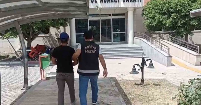 Hatay’da hırsızlık ve uyuşturucu ticareti yapan şahıs tutuklandı