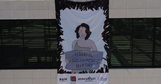 Konyaaltı Belediyesi, İstanbul Sözleşmesi’ni destekliyor