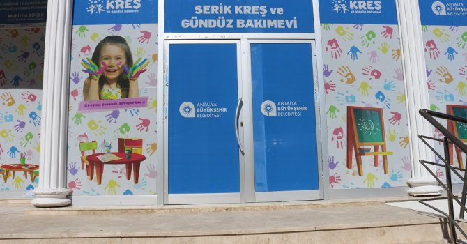 Serik Kreş ve Gündüz Bakımevi’nde ön kayıtlar başladı
