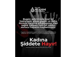 Özel Sular Akademi Hastanesi’nden sağlık çalışanı cinayetine tepki