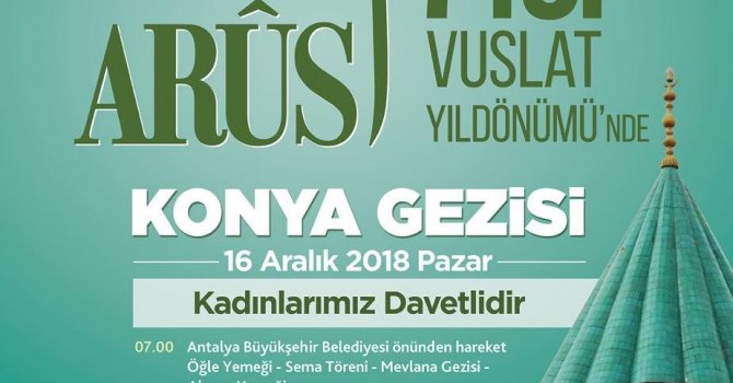 Büyükşehir Şeb-i  Arus gezisi düzenliyor