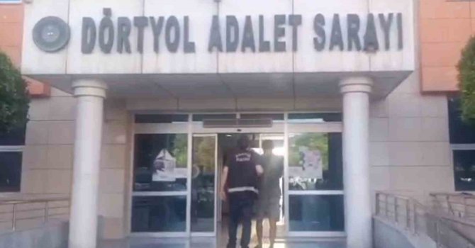 Dörtyol’da hapis cezasıyla aranan 3 şahıs yakalandı