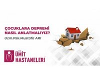 Çocuklara depremi nasıl anlatmalıyız