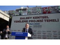Başkan Böcek: "Balbey Projesi’nin ilk etabı 1,5 yılda tamamlanacak"